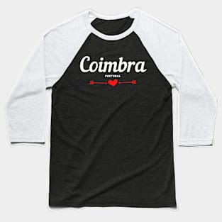 Travel to Coimbra City (Portugal) Baseball T-Shirt